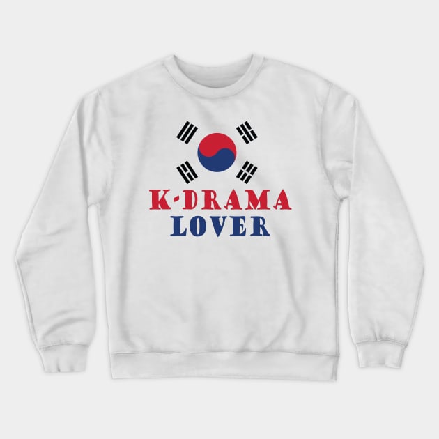 K-drama Lover Crewneck Sweatshirt by epoliveira